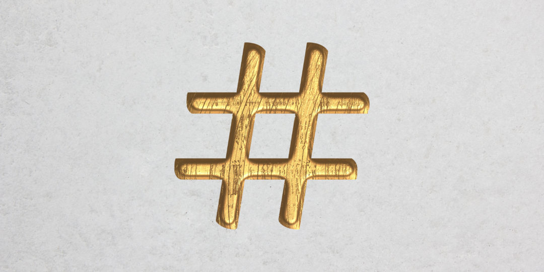 Not Another Agency - hashtag strategy blog post - golden hashtag
